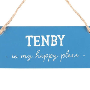 Tenby is My Happy Place Hanging Sign