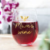 Mum's Wine Stemless Wine Glass