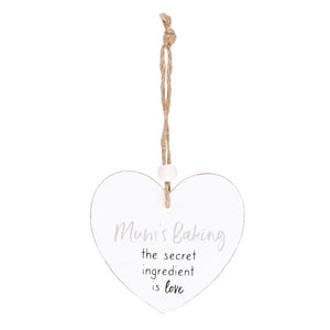 Mum's Baking Secret Ingredient Hanging Heart Sentiment Sign